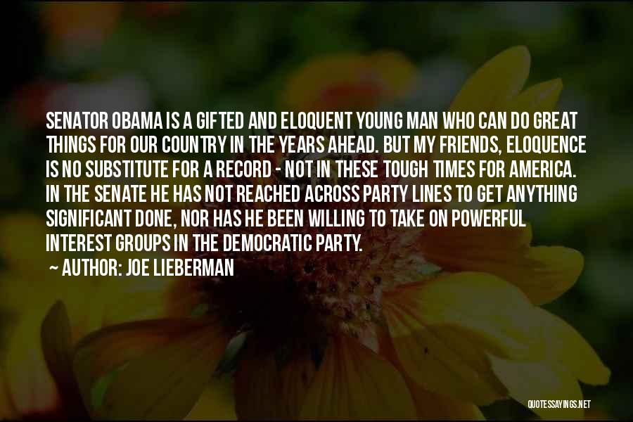 Joe Lieberman Quotes 1696732