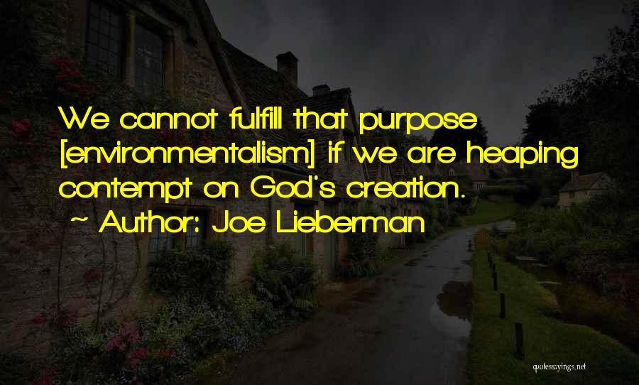 Joe Lieberman Quotes 1764153