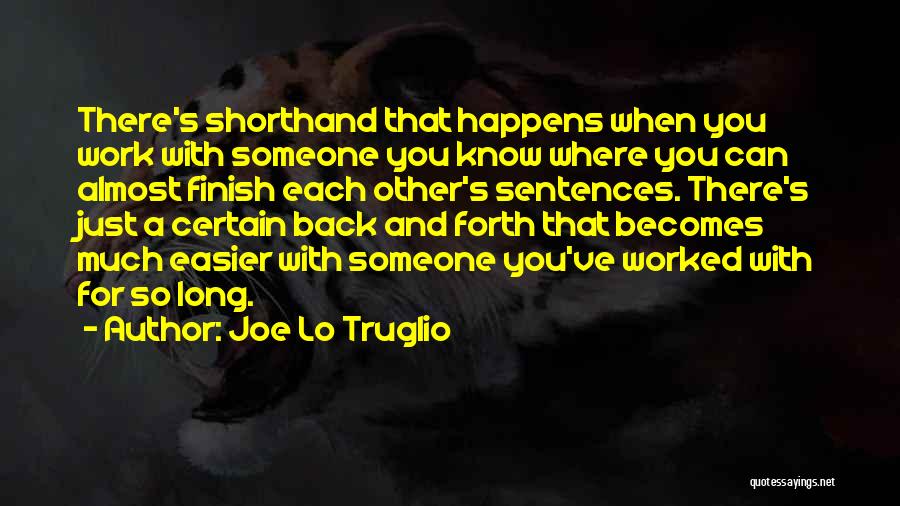 Joe Lo Truglio Quotes 1678629