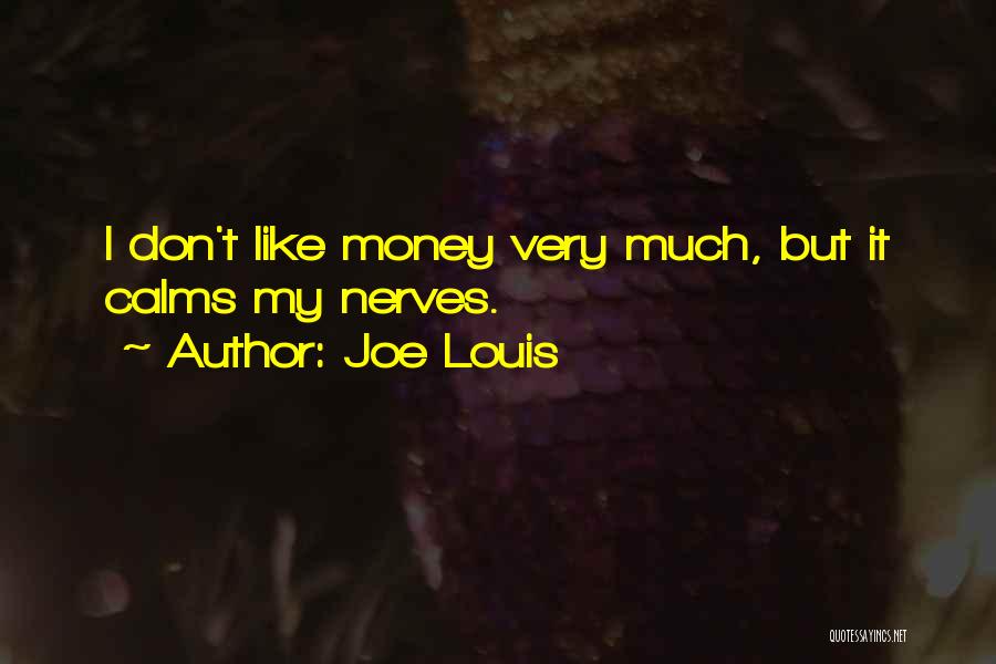 Joe Louis Quotes 1661933