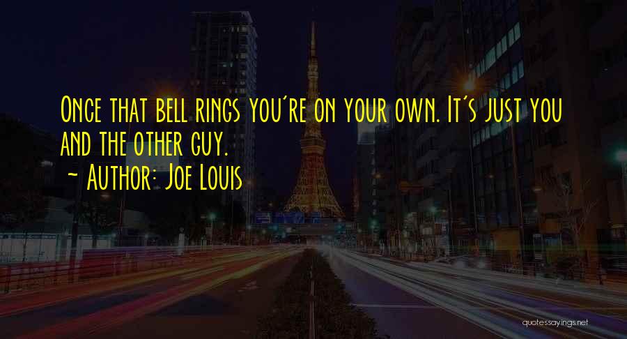 Joe Louis Quotes 1899651