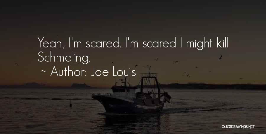 Joe Louis Quotes 2195602