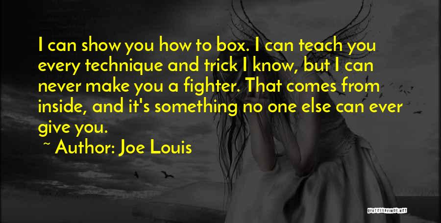 Joe Louis Quotes 353785