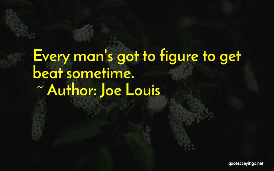 Joe Louis Quotes 756375