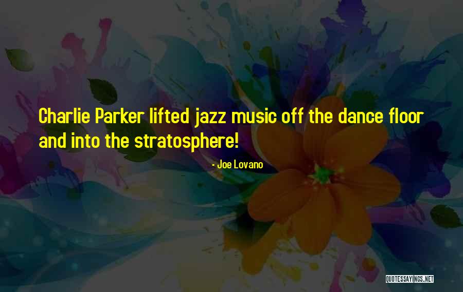 Joe Lovano Quotes 1160556 Joe Lovano Quotes 1160556
