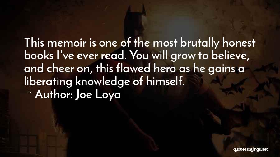 Joe Loya Quotes 274441