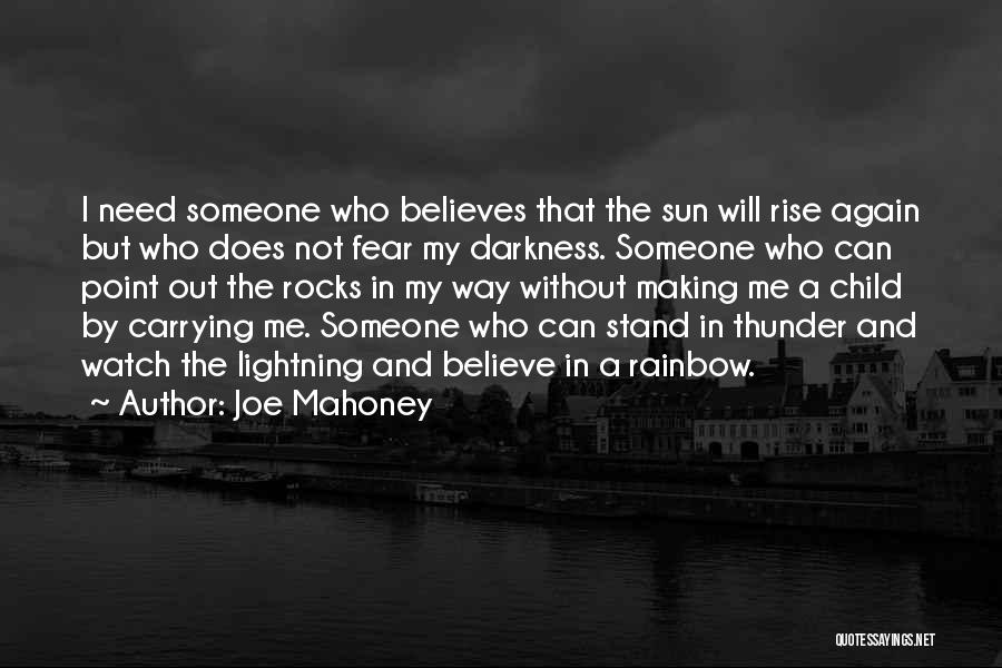 Joe Mahoney Quotes 656125