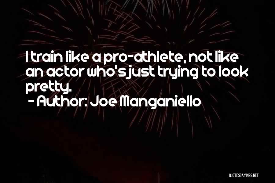 Joe Manganiello Quotes 262160