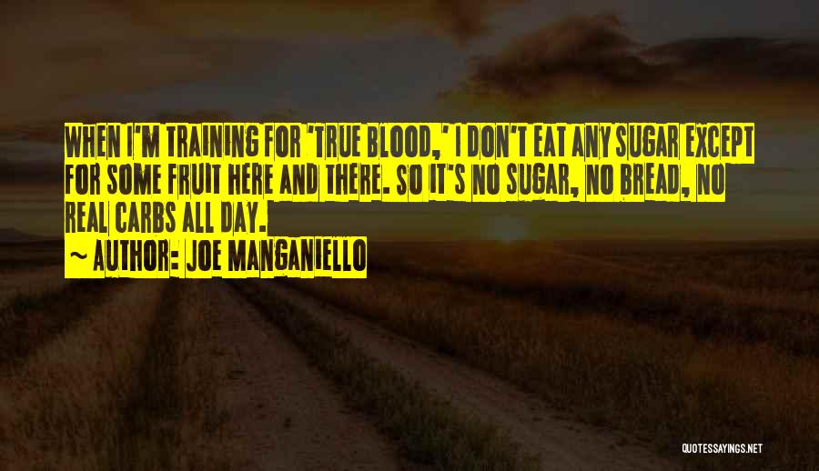 Joe Manganiello Quotes 597315