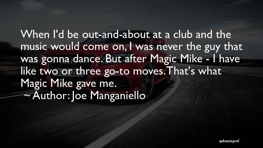 Joe Manganiello Quotes 787444