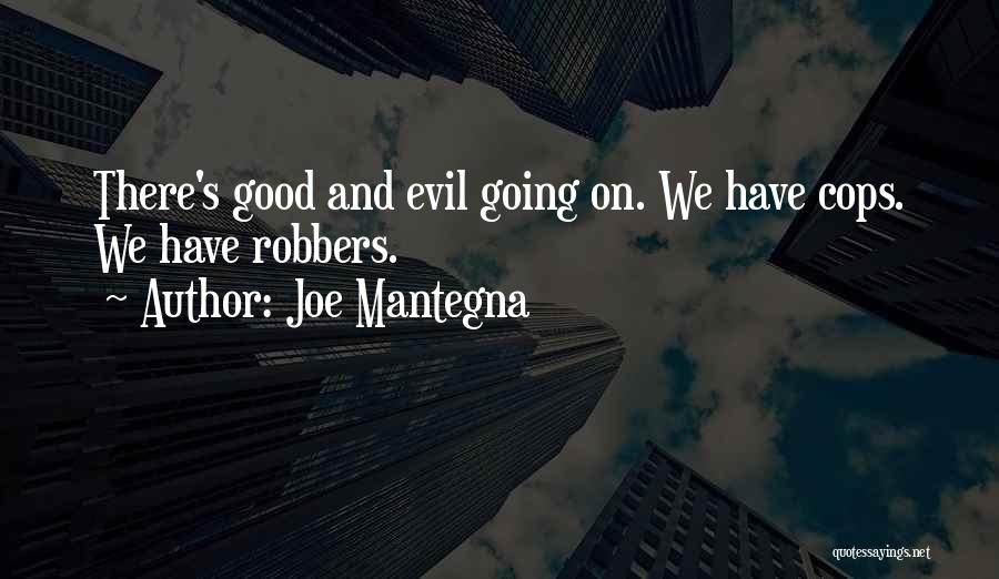 Joe Mantegna Quotes 1807824