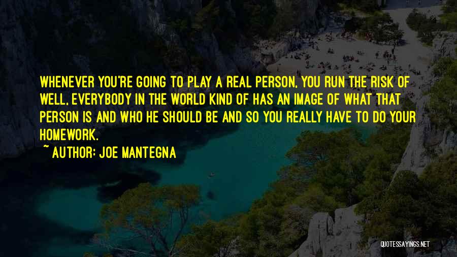 Joe Mantegna Quotes 2025337