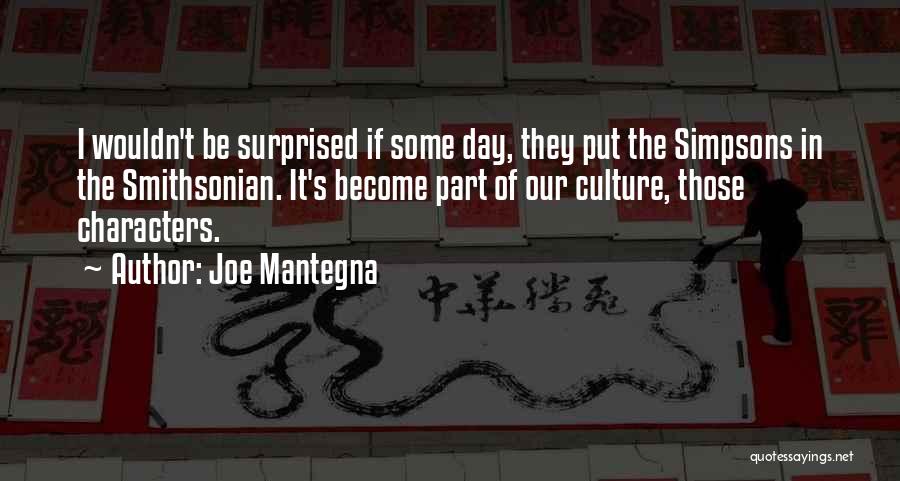 Joe Mantegna Quotes 736310