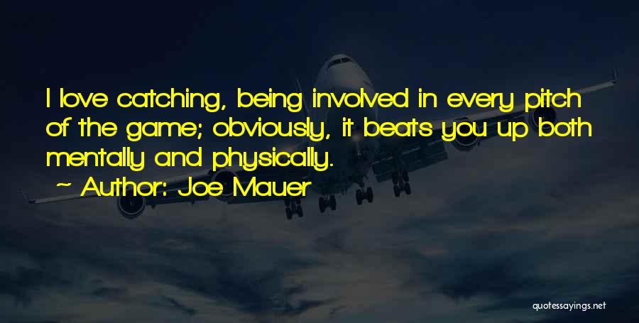 Joe Mauer Quotes 205334