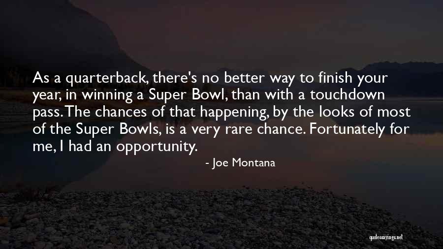 Joe Montana Quotes 1077418