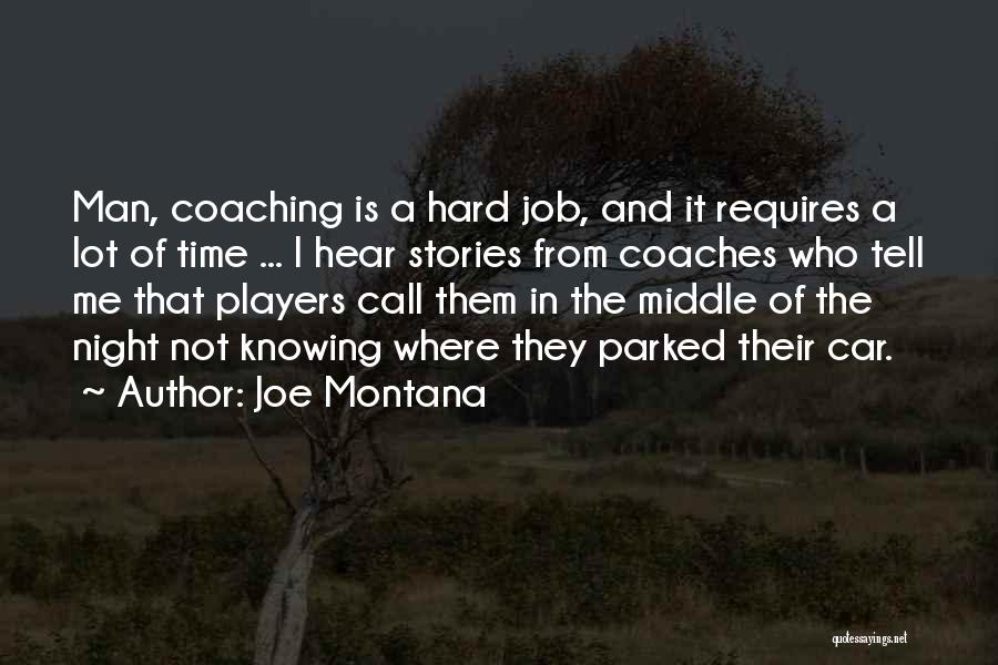Joe Montana Quotes 1859714