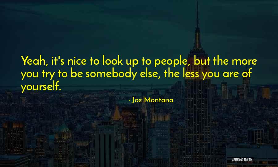 Joe Montana Quotes 341051