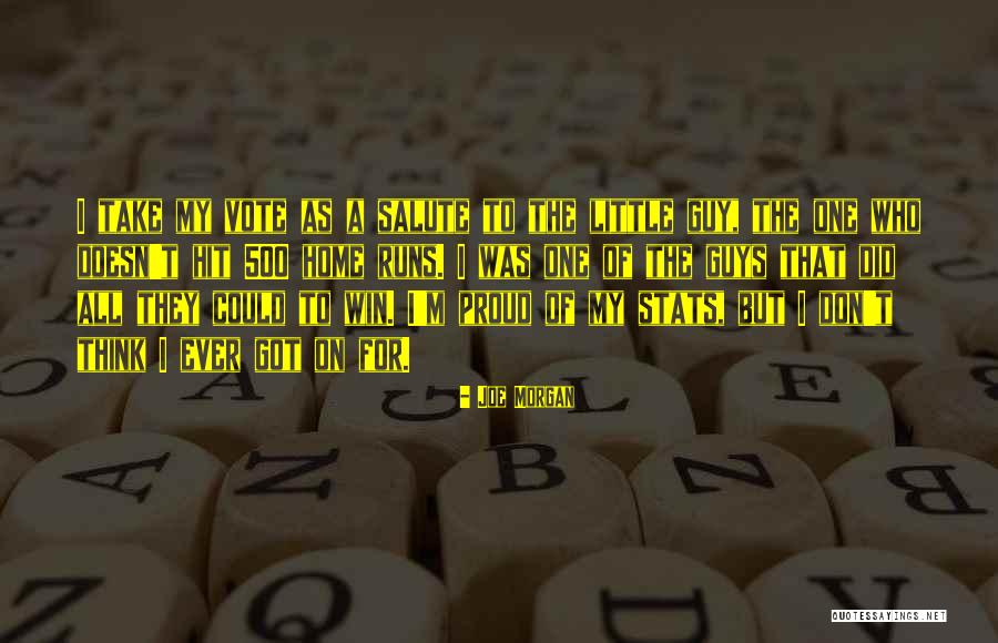 Joe Morgan Quotes 1879782 Joe Morgan Quotes 1879782