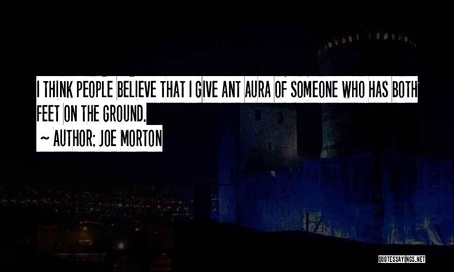 Joe Morton Quotes 1455927