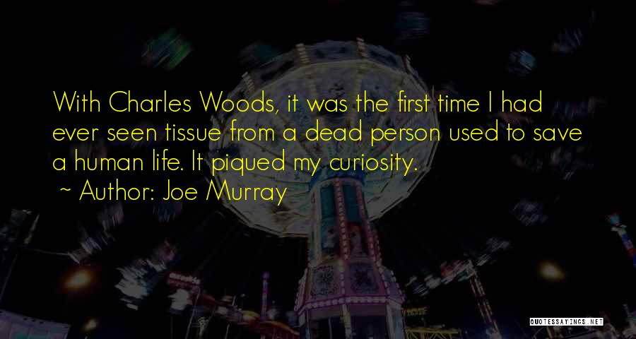 Joe Murray Quotes 1154953