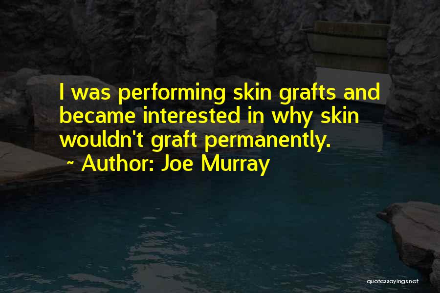 Joe Murray Quotes 505579