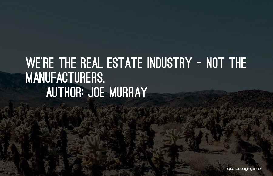 Joe Murray Quotes 813504