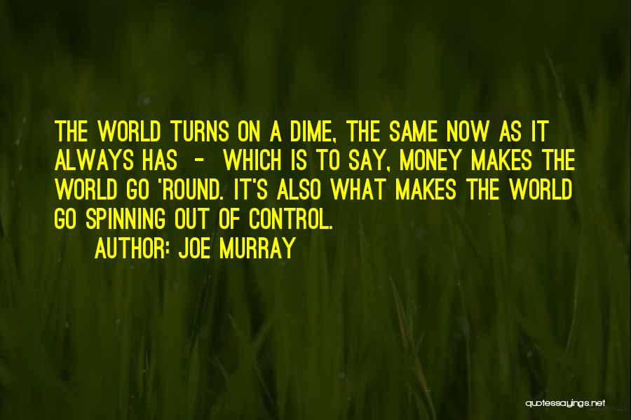 Joe Murray Quotes 891885