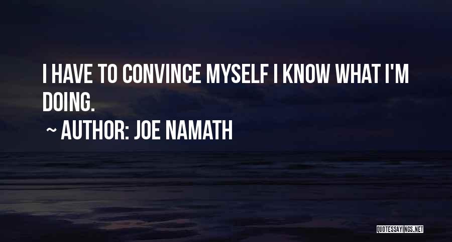 Joe Namath Quotes 1244373
