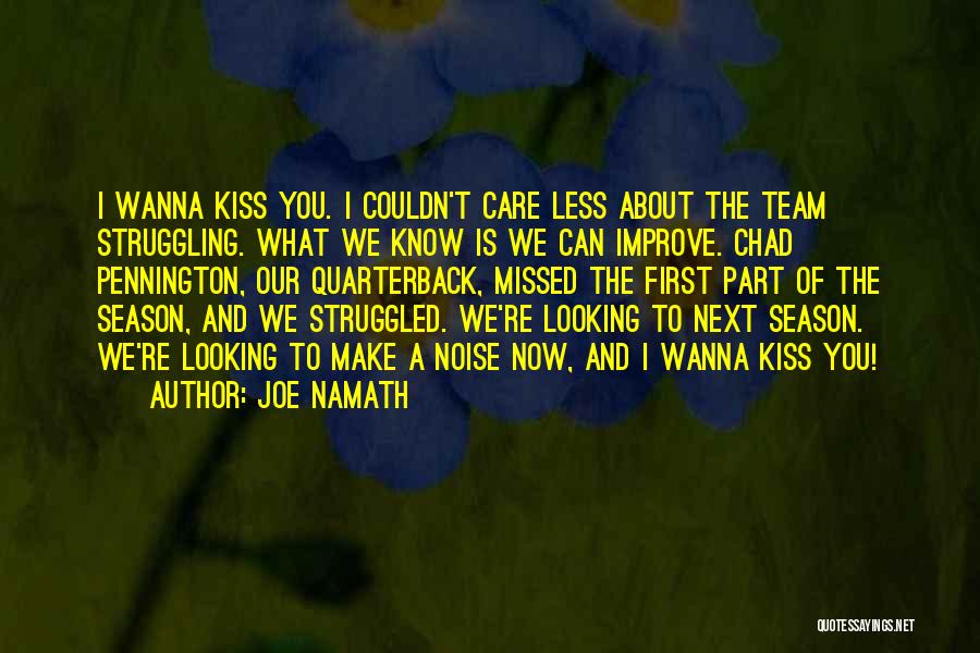 Joe Namath Quotes 1535556