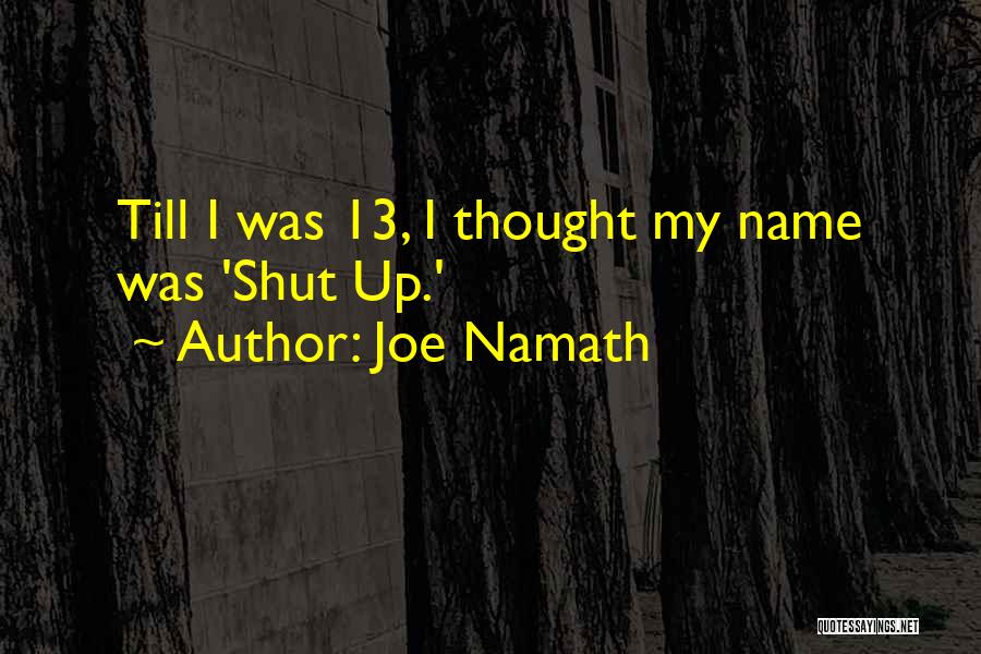 Joe Namath Quotes 703678