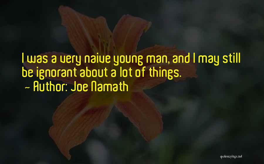 Joe Namath Quotes 961976