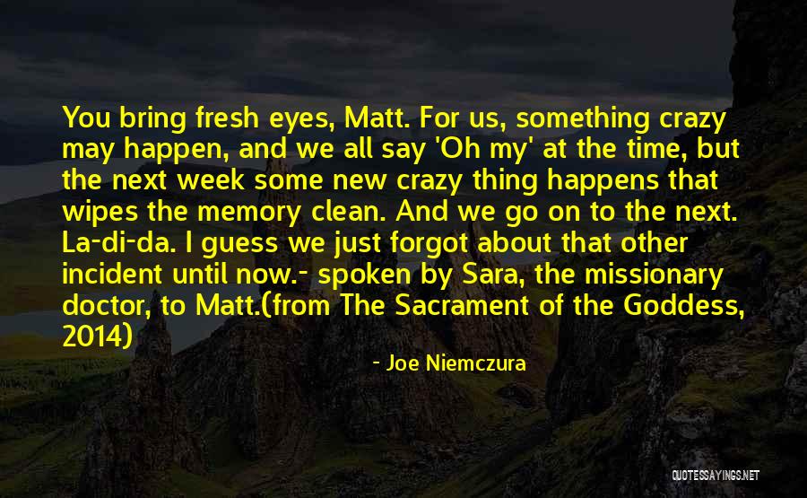 Joe Niemczura Quotes 584734 Joe Niemczura Quotes 584734