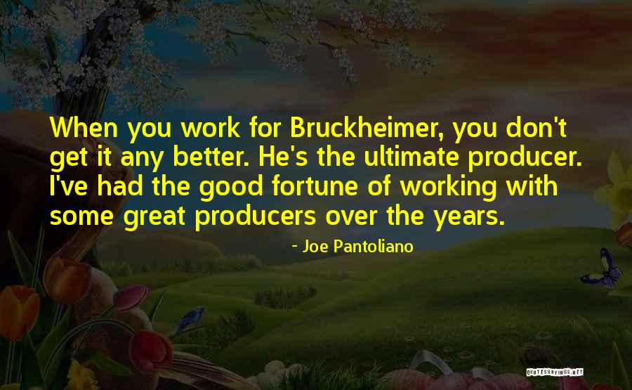 Joe Pantoliano Quotes 671710