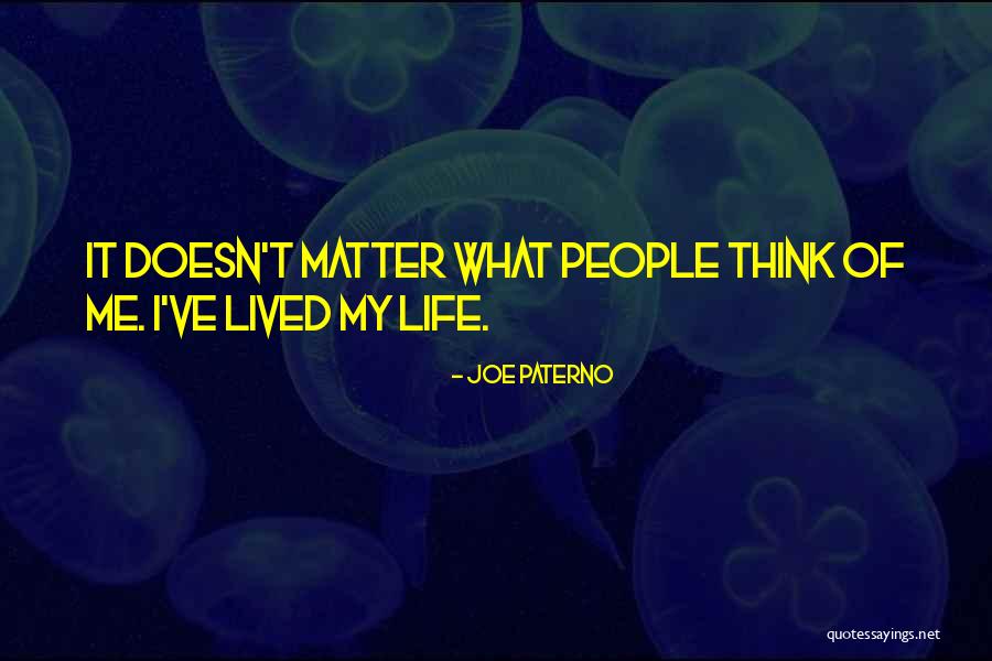 Joe Paterno Quotes 1008456 Joe Paterno Quotes 1008456