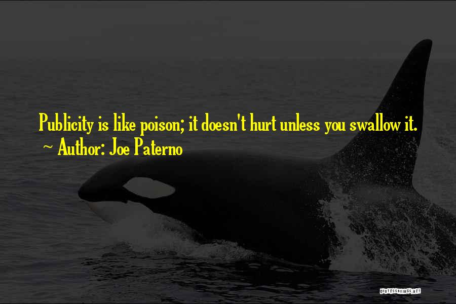 Joe Paterno Quotes 2222528