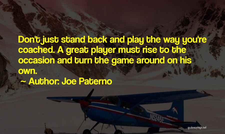 Joe Paterno Quotes 2246814