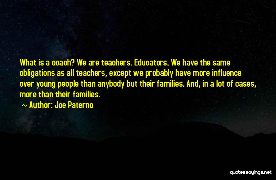 Joe Paterno Quotes 2259910