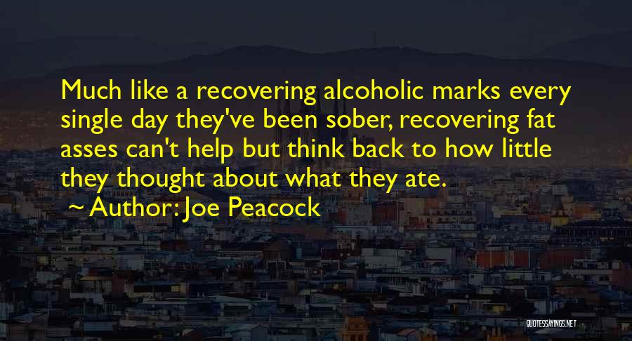 Joe Peacock Quotes 1119237