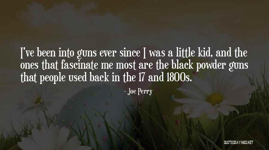 Joe Perry Quotes 1013177