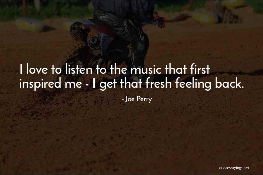 Joe Perry Quotes 1212469