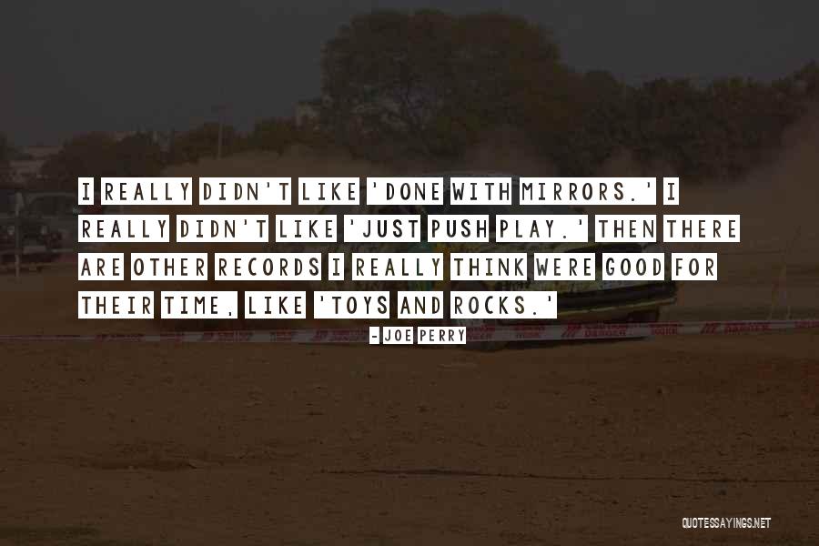 Joe Perry Quotes 1422377 Joe Perry Quotes 1422377