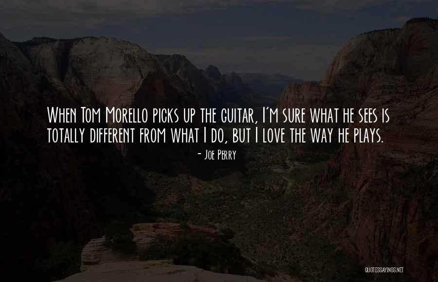 Joe Perry Quotes 1447557