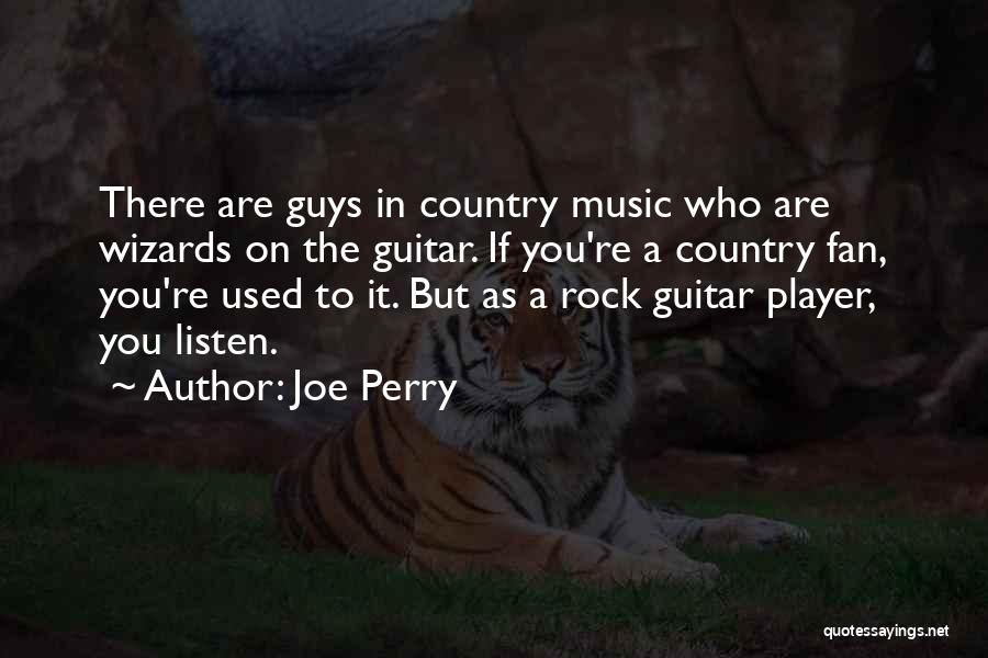 Joe Perry Quotes 1609629