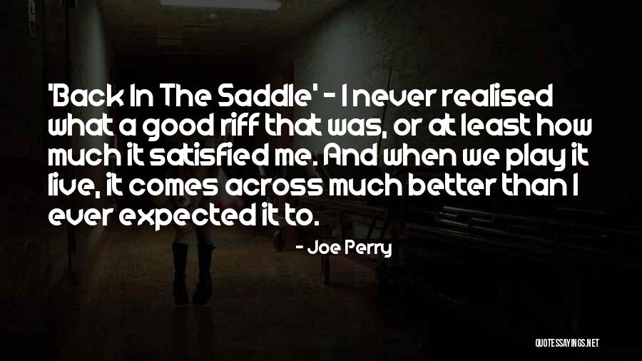 Joe Perry Quotes 1863705