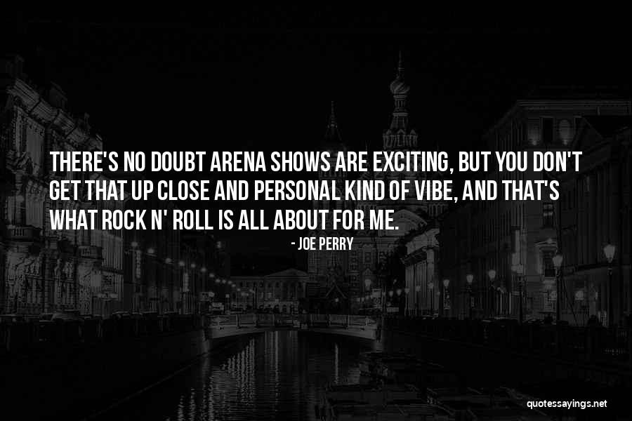 Joe Perry Quotes 2165327 Joe Perry Quotes 2165327