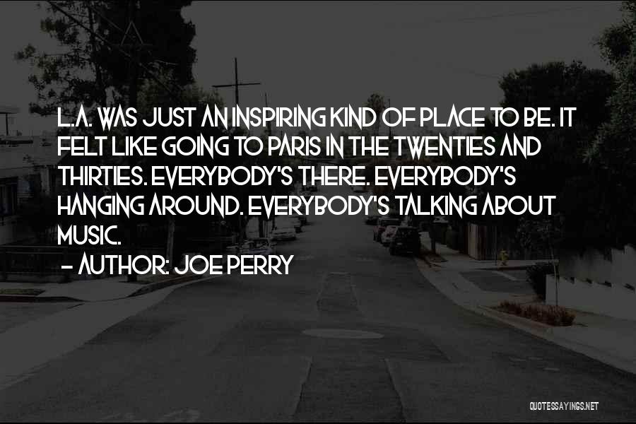 Joe Perry Quotes 504339