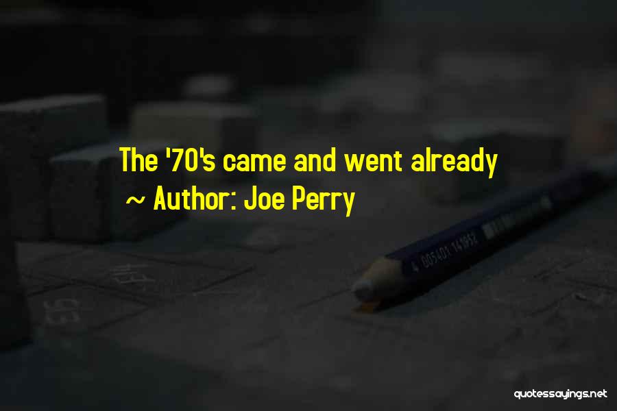 Joe Perry Quotes 569962