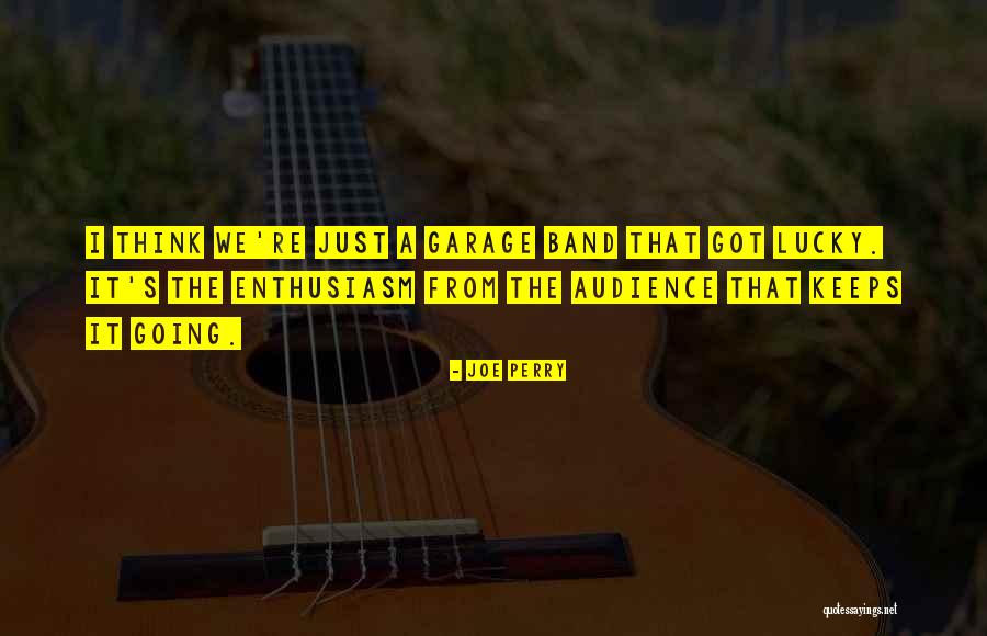 Joe Perry Quotes 570552 Joe Perry Quotes 570552