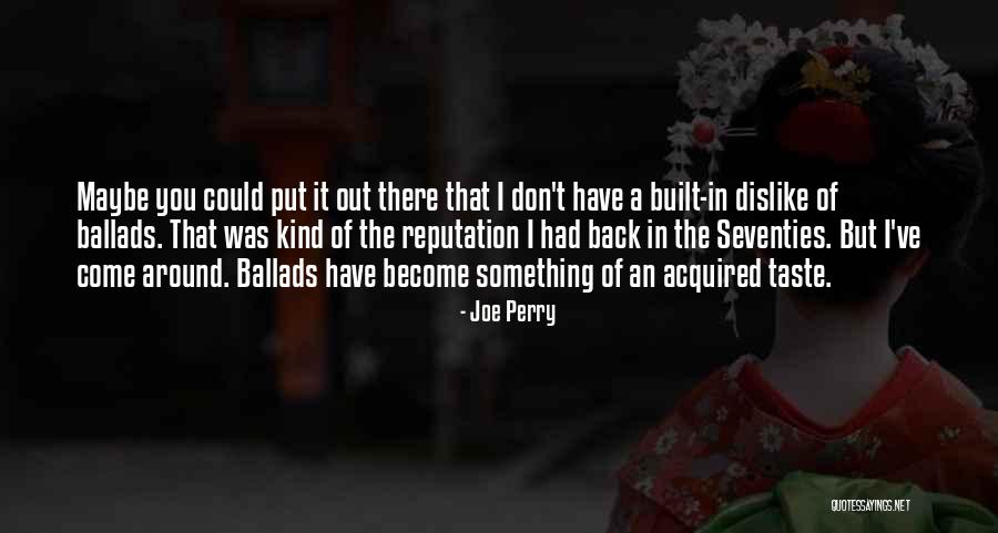 Joe Perry Quotes 645823 Joe Perry Quotes 645823