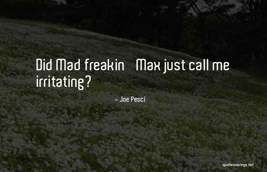 Joe Pesci Quotes 1545058